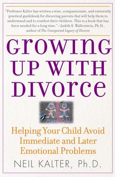 Growing Up with Divorce: Help Yr Child Avoid Immed